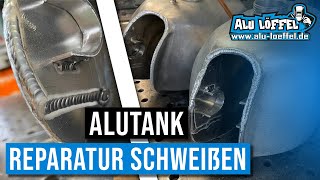 Aluminium Tank schweißen / reparieren / umbauen